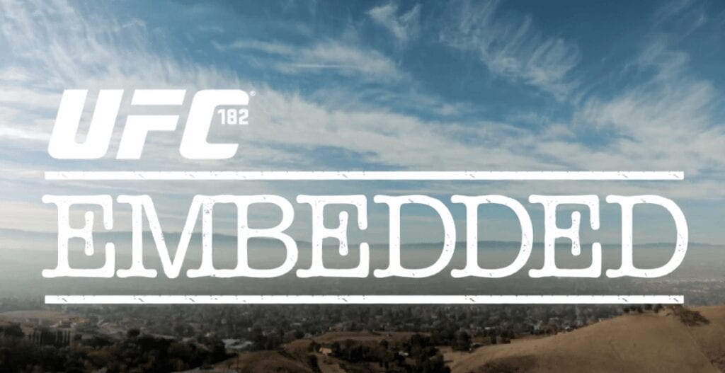 ufc 182 embedded episode 4