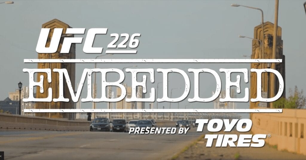 UFC 226 Embedded 1 1024x537 1