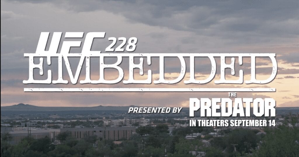 UFC 228 Embedded 2 1024x538 1