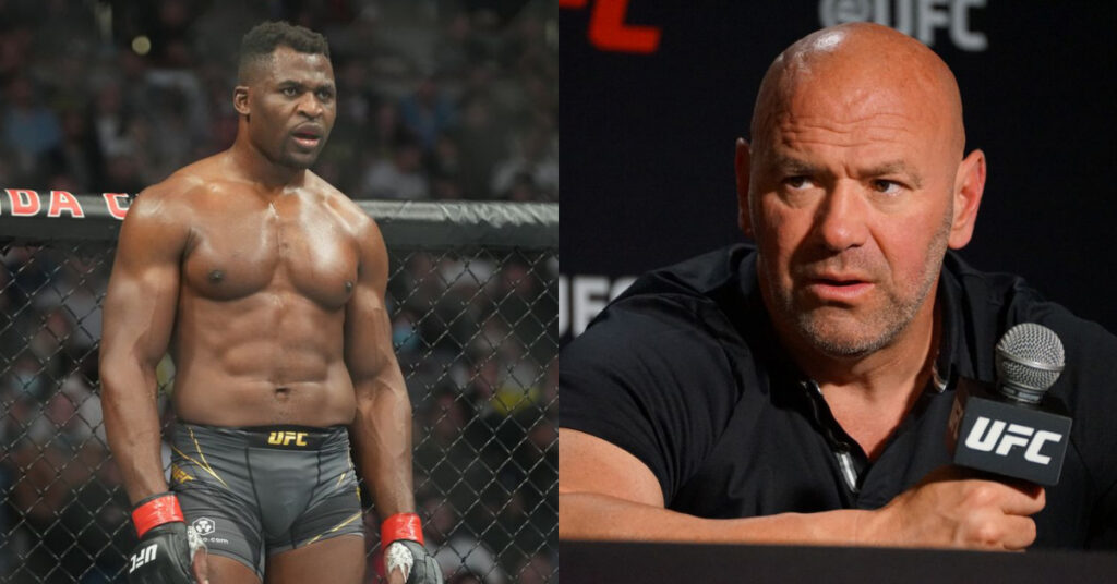 Francis Ngannou, Dana White