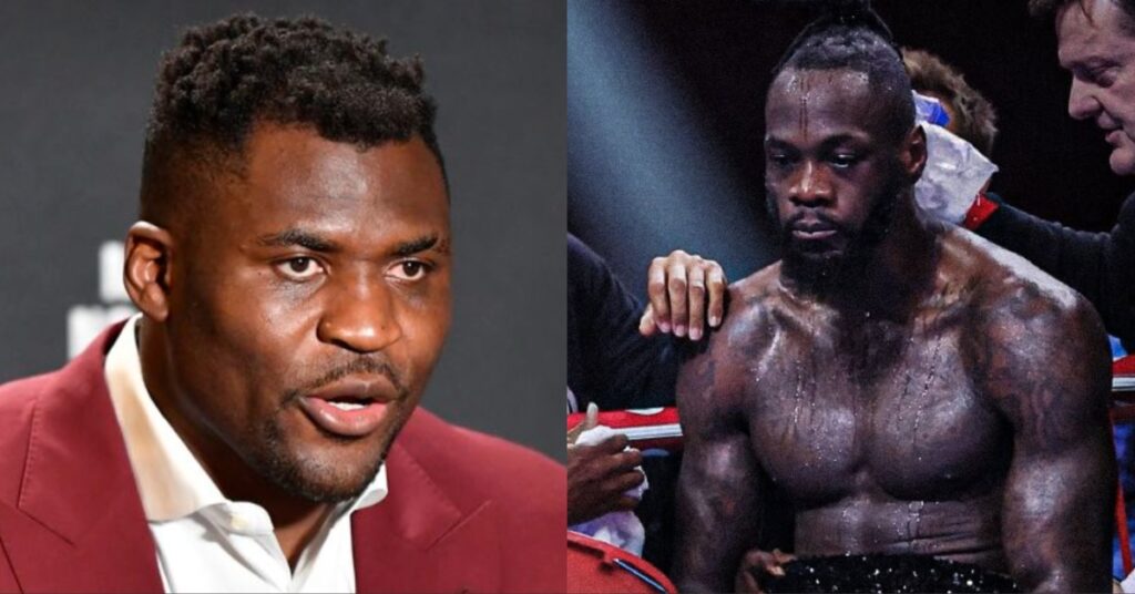 Francis Ngannou and Deontay Wilder