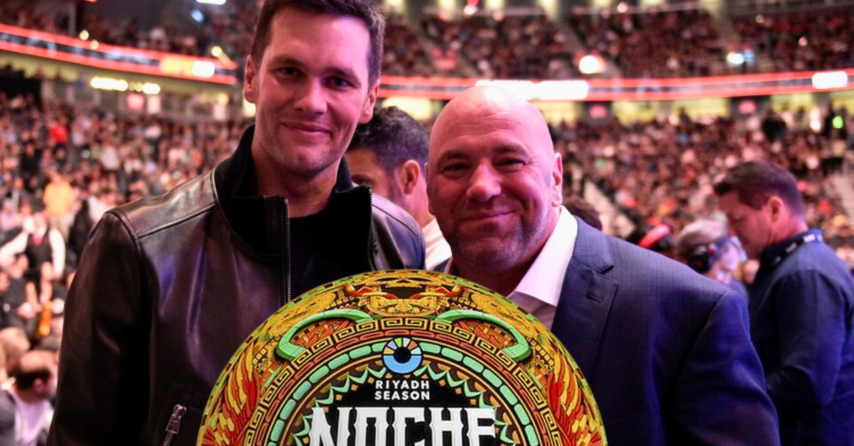 Tom Brady Dana WHite UFC