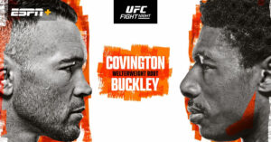 Colby Covington Vs Joaquin Buckley: – Fight Card, Betting Odds, Start Time